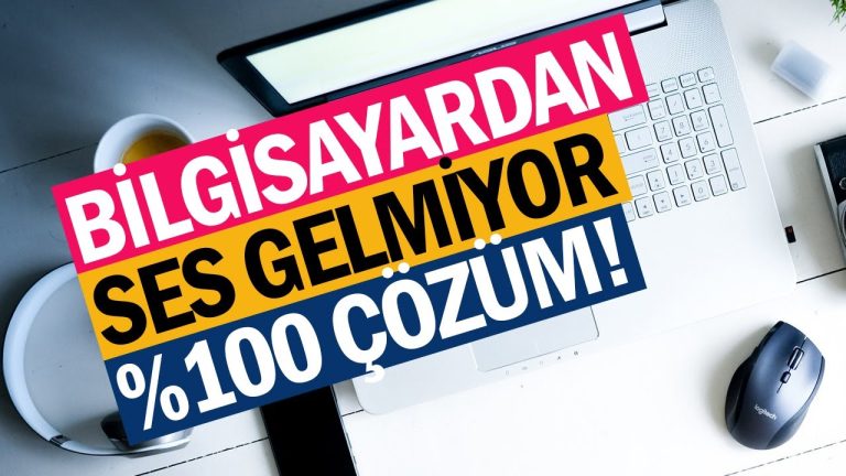 Bilgisayarda Ses Çıkmıyor: Nedenleri ve Çözümü